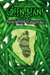 The Mystery of Hollow Oak (The Green Beans, 1) - Gabriel Gadget