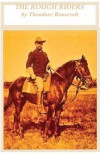 The Rough Riders (Barnes & Noble Library of Essential Reading) - Theodore Roosevelt, William N. Tilchin