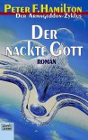 Der nackte Gott (Armageddon- Zyklus, #6) - Peter F. Hamilton