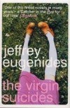 The Virgin Suicides - Jeffrey Eugenides