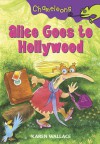 Alice Goes to Hollywood (Chameleons) - Karen Wallace