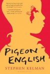 Pigeon English - Stephen Kelman