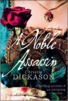 A Noble Assassin - Christie Dickason