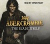 The Blade Itself (The First Law, #1) - Joe Abercrombie