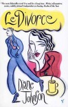 Le Divorce - Diane Johnson