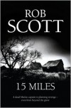 15 Miles - Rob Scott