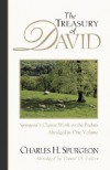 The Treasury of David: Spurgeon's Classic Work on the Psalms - Charles H. Spurgeon, David O. Fuller