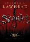 Scarlet: The King Raven Trilogy - Book 2 - Stephen Lawhead