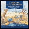 A Breeze in the Willows: A Celebration of the Wit and Wisdom of the Wind in the Willows - Allen  Johnson Jr.