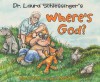 Where's God? - Laura C. Schlessinger, Daniel McFeeley