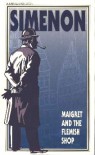 Maigret and the Flemish Shop - Georges Simenon