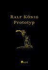 Prototyp - Ralf König