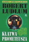 Klątwa Prometeusza - Robert Ludlum