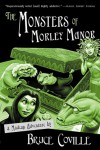 The Monsters of Morley Manor - Bruce Coville