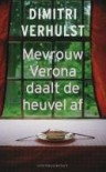 Mevrouw Verona daalt de heuvel af / druk 14 - Dimitri Verhulst