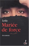 Mariée de force - Leila;Marie-Thérèse Cuny