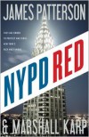 NYPD Red  - James Patterson, Marshall Karp