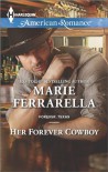 Her Forever Cowboy (Harlequin American RomanceForever, Texas) - Marie Ferrarella