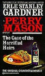 The Case of the Horrified Heirs - Erle Stanley Gardner, William Morrow