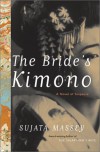 The Bride's Kimono - Sujata Massey