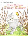 Pussy Willow - Margaret Wise Brown