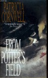 From Potter's Field  - Patricia Cornwell