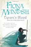 Tyrant's Blood (Valisar, #2) - Fiona McIntosh