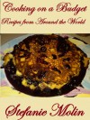 Cooking on a Budget: Recipes from Around the World - Stefanie Molin