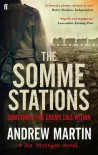 The Somme Stations. Andrew Martin - Andrew Martin