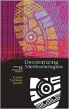 Decolonizing Methodologies: Research and Indigenous Peoples (Second Edition) - Linda Tuhiwai Smith