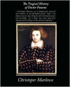 The Tragical History of Doctor Faustus - Christopher Marlowe