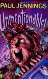 Unmentionable - Paul Jennings