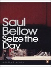 Seize The Day - Saul  Bellow