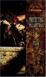 Protecting Palanthas - Douglas W. Clark