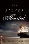 The Silver Hearted - David McConnell