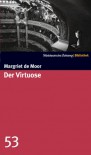 Der Virtuose. SZ-Bibliothek Band 53 - Margriet de Moor