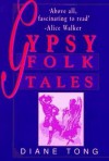 Gypsy Folktales - Diane Tong