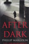 After Dark - Phillip Margolin