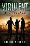 The Release - Shelbi Wescott