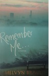 Remember Me - Melvyn Bragg