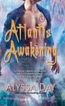 Atlantis Awakening  - Alyssa Day