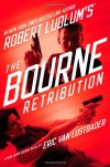 The Bourne Retribution - Eric Van Lustbader