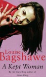 A Kept Woman - Louise Bagshawe