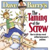The Taming of the Screw - Dave Barry, Jerry O'Brien