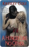 A Hunger Like No Other (Immortals After Dark, #1) - Kresley Cole