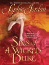 Sins of a Wicked Duke (The Penwich School for Virtuous Girls #1) - Sophie Jordan