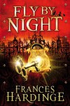 Fly by Night - Frances Hardinge