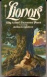 Lionors: King Arthur's Uncrowned Queen - Barbara Ferry Johnson