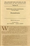 Ratification Constitution V2: Ratification by the States: Pennsylvania (Ratification of the Constitution) - John P. Kaminski, Gaspare J. Saladino, Merrill Jensen