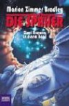 Die Späher - Marion Zimmer Bradley